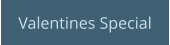 Valentines Special